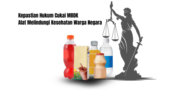 Kepastian Hukum Cukai MBDK Alat Melindungi Kesehatan Warga Negara
